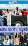 Mama macht’s möglich