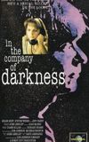 In the Company of Darkness