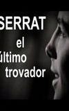 Serrat, el último trovador