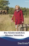 Das Kindermädchen - Mission Südafrika