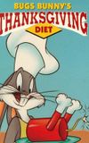 Bugs Bunny's Thanksgiving Diet