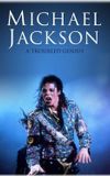 Michael Jackson: A Troubled Genius