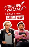 La troupe à Palmade s'amuse avec Isabelle Nanty