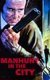 Manhunt in the City