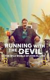 Running with the Devil: The Wild World of John McAfee