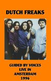 Dutch Freaks: Guided By Voices Live in Amsterdam