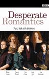 Desperate Romantics