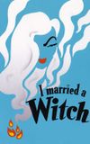 I Married a Witch