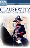 Clausewitz - Lebensbild eines preußischen Generals