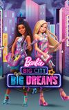 Barbie: Big City, Big Dreams