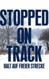 Stopped on Track