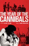 The Year of the Cannibals