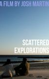 Scattered Explorations