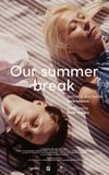 Our Summer Break