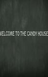 Welcome to the Candy House