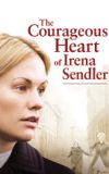 The Courageous Heart of Irena Sendler