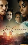 Still Star-Crossed