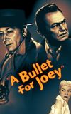 A Bullet for Joey