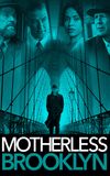 Motherless Brooklyn