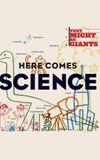 They Might Be Giants: Here Comes Science