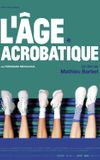 L'Âge Acrobatique