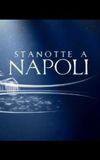 Stanotte a Napoli