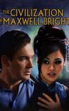 The Civilization of Maxwell Bright