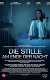 Die Stille am Ende der Nacht