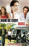 Nom de code : Rose