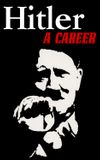 Hitler: A Career