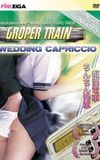 Groper Train: Wedding Capriccio