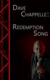 Dave Chappelle: Redemption Song