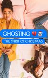 Ghosting: The Spirit of Christmas