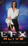 EFX Alive starring Rick Springfield