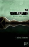 The Underneath