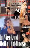 Un weekend molto libidinoso