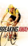 Breaking Away