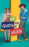 Me gusta, pero me asusta