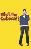 Who's the Caboose?