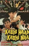 Kabhi Haan Kabhi Naa