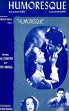 The Music of 'Humoresque'