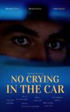 No Crying in the Car