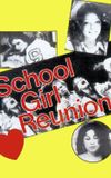 Schoolgirl's Reunion