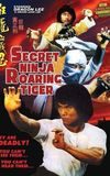 Secret Ninja, Roaring Tiger