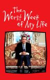 The Worst Week of My Life