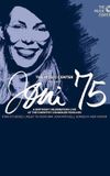 Joni 75: A Birthday Celebration