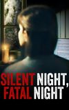 Silent Night, Fatal Night