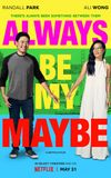 Always Be My Maybe