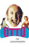 Otto - The Disaster Movie