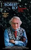 Robert Bly: A Thousand Years of Joy